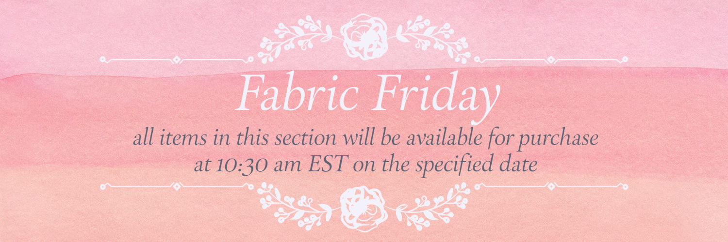 Fabric Friday November 17th Fabric Friday November 17th
