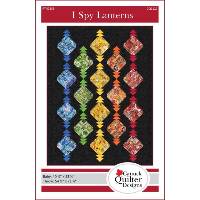 I SPY LANTERNS - Quilt Pattern by Canuck Quilter Designs - Printed Version