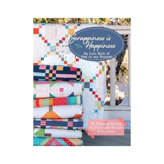 Scrappiness is Happiness - 32 Quilt Patterns - Book