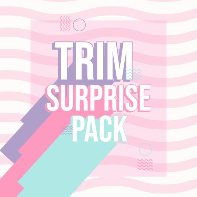 Trim Surprise Pack